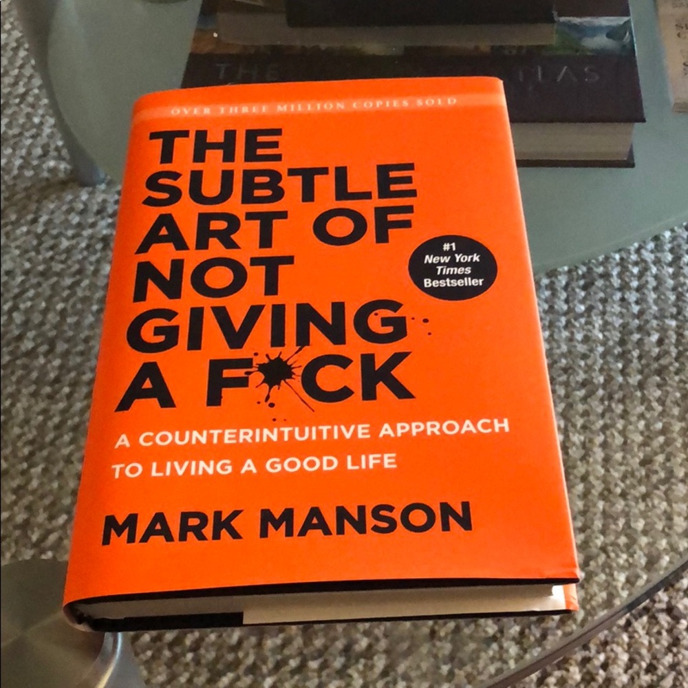 The Subtle Art of Not Giving a F*ck